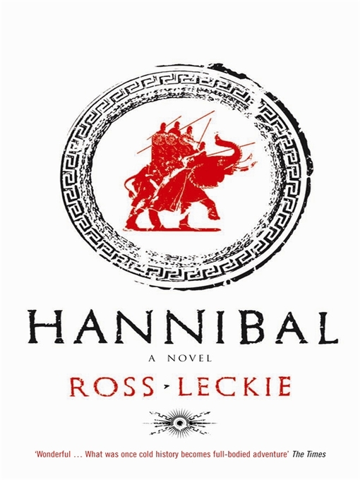 Title details for Hannibal by Ross Leckie - Available